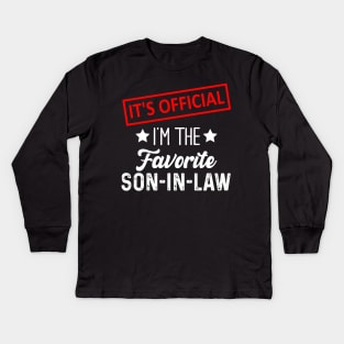 It's Official I'm The Favorite Son-In-Law Kids Long Sleeve T-Shirt